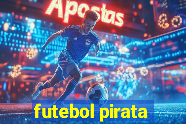 futebol pirata