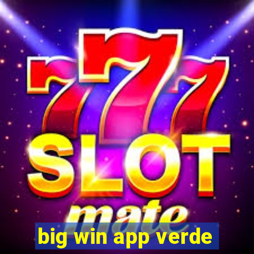 big win app verde
