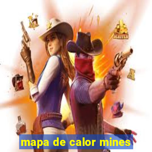mapa de calor mines