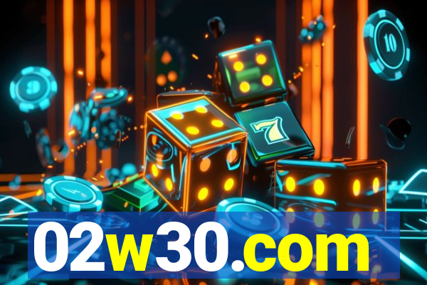 02w30.com