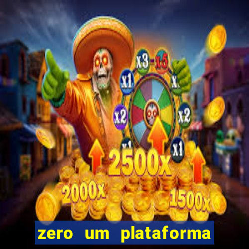zero um plataforma de jogos