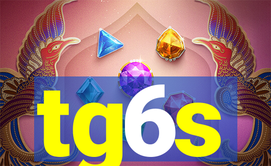 tg6s