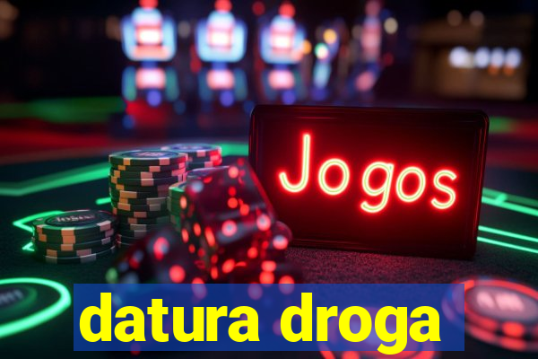 datura droga