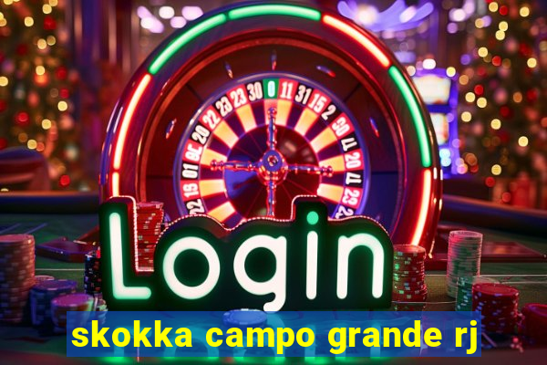 skokka campo grande rj