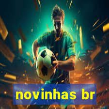 novinhas br