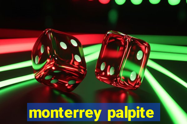 monterrey palpite
