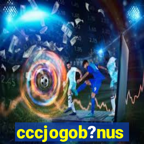 cccjogob?nus