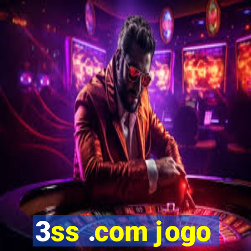 3ss .com jogo