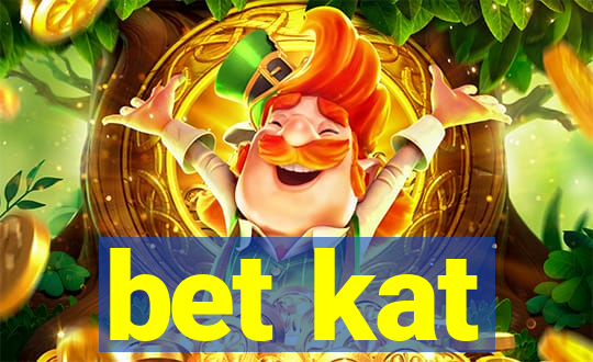 bet kat