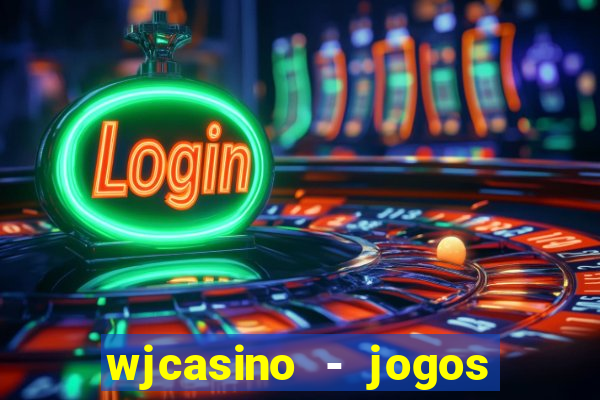 wjcasino - jogos slots premium