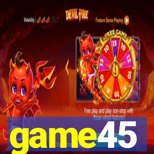 game45