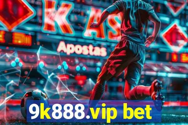 9k888.vip bet