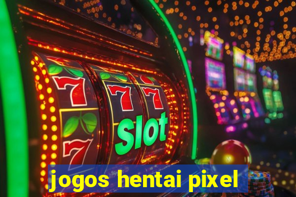 jogos hentai pixel