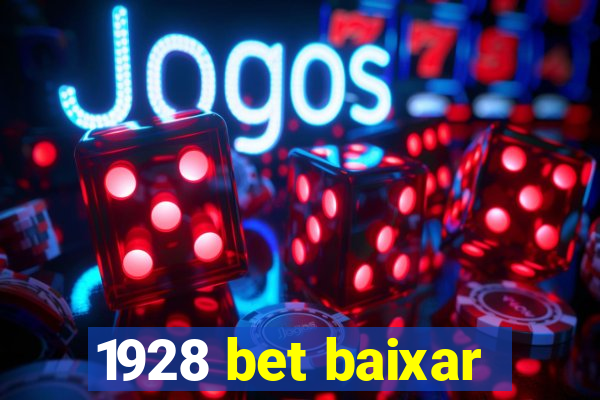 1928 bet baixar