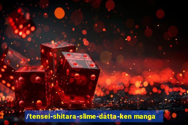/tensei-shitara-slime-datta-ken manga