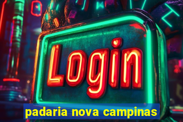 padaria nova campinas