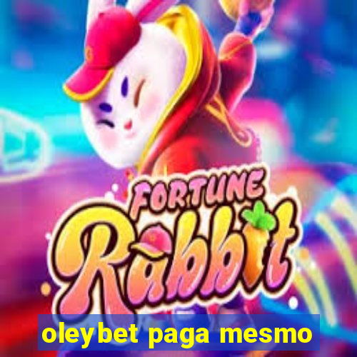 oleybet paga mesmo