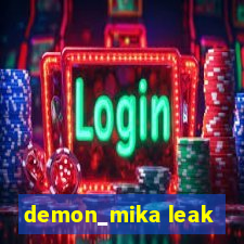 demon_mika leak