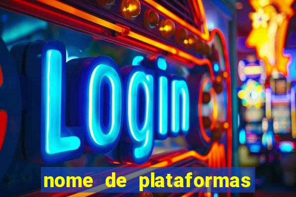 nome de plataformas de jogos