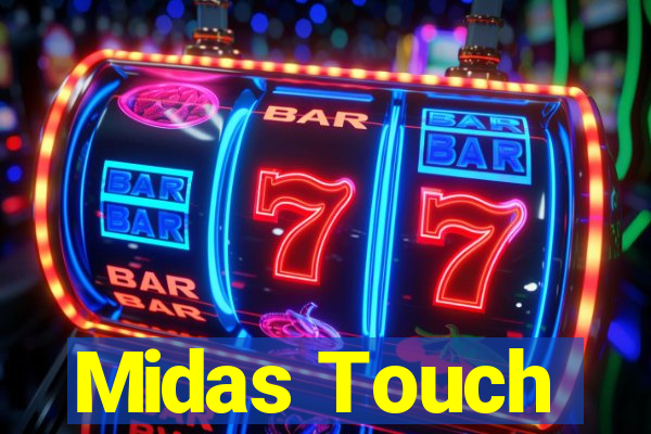Midas Touch