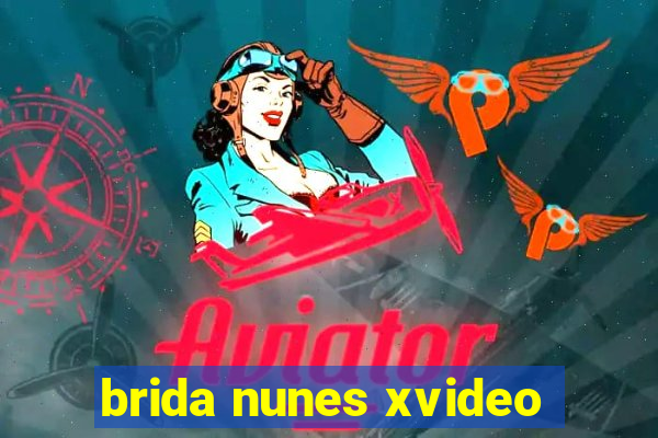 brida nunes xvideo