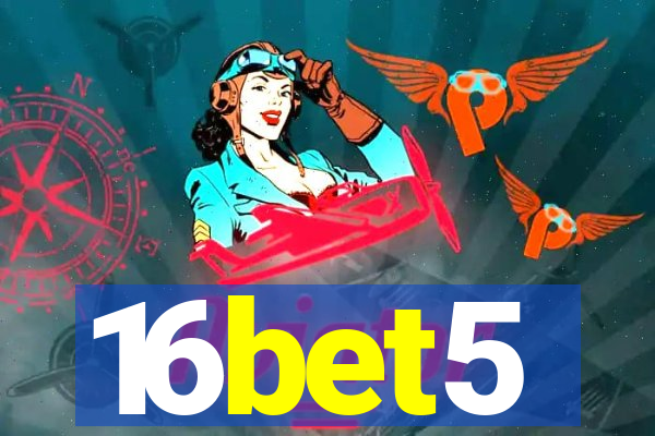 16bet5