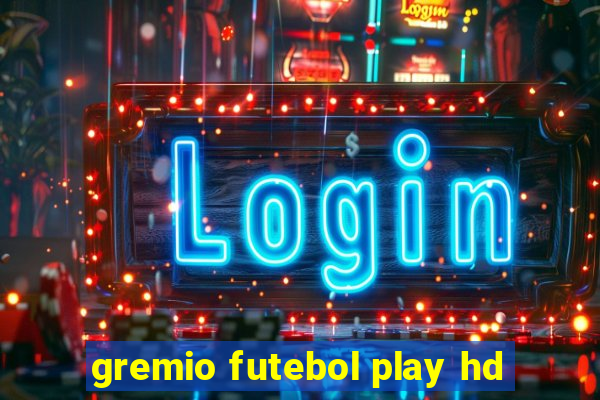 gremio futebol play hd