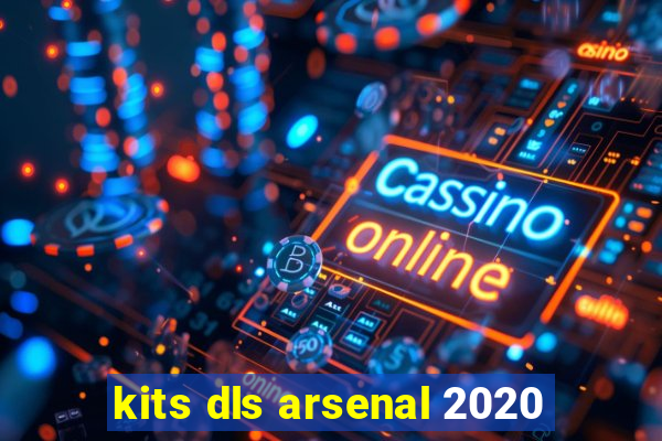 kits dls arsenal 2020