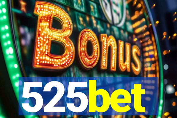 525bet