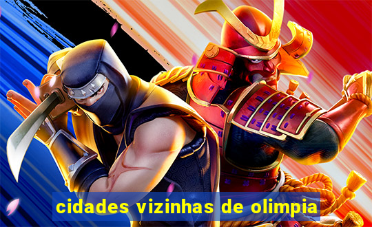 cidades vizinhas de olimpia