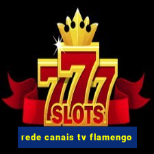 rede canais tv flamengo