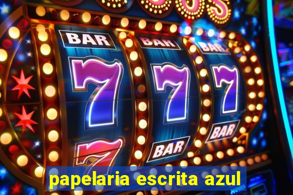 papelaria escrita azul