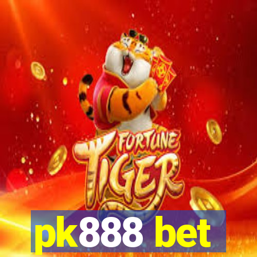 pk888 bet