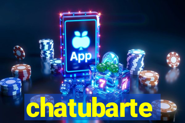 chatubarte