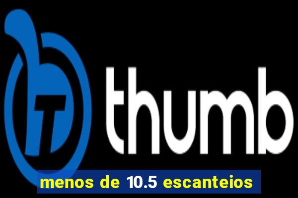 menos de 10.5 escanteios