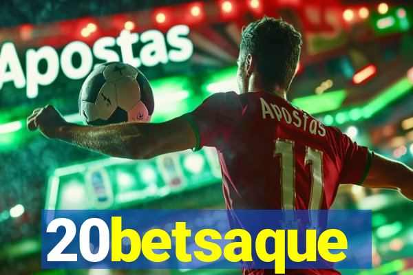 20betsaque