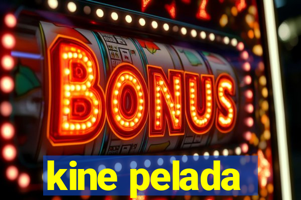 kine pelada