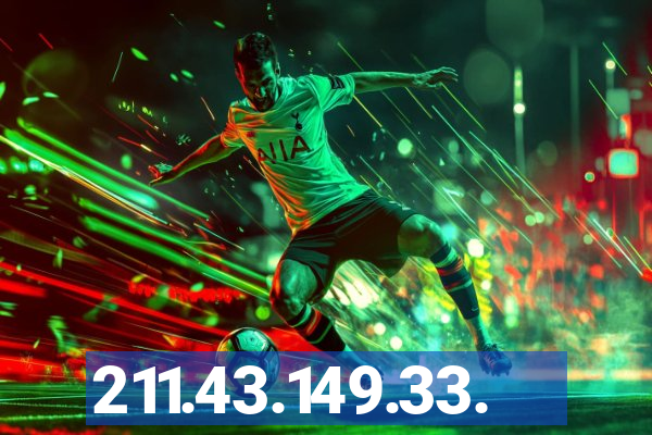 211.43.149.33.