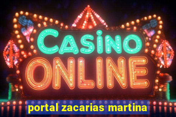 portal zacarias martina