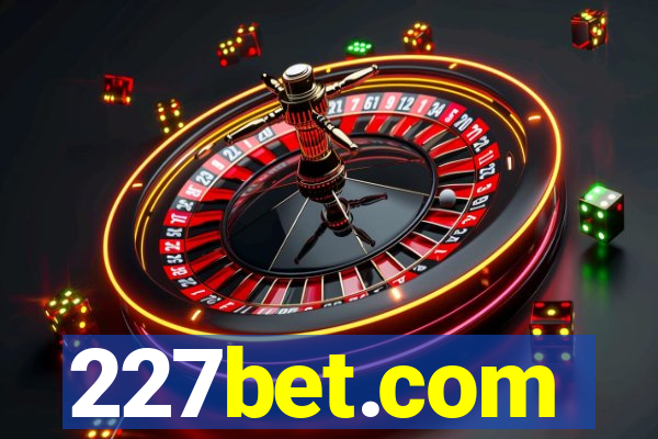 227bet.com
