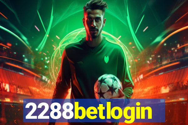 2288betlogin