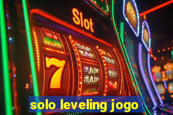 solo leveling jogo