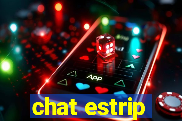 chat estrip