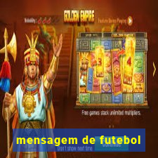 mensagem de futebol