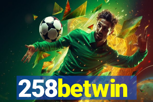 258betwin