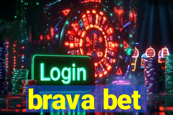 brava bet