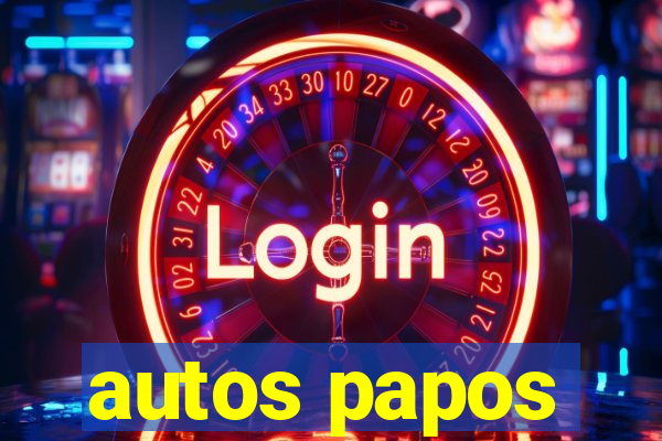 autos papos