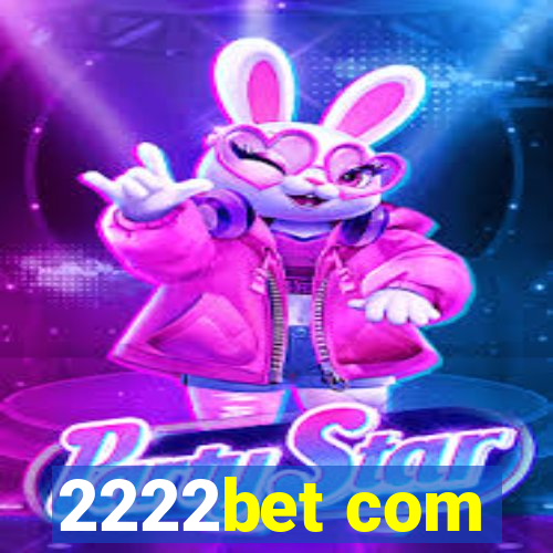2222bet com