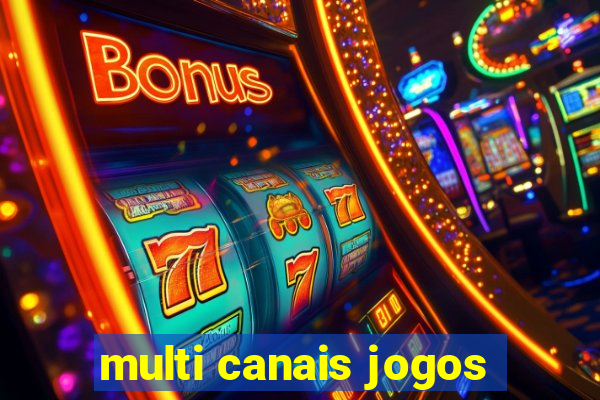 multi canais jogos