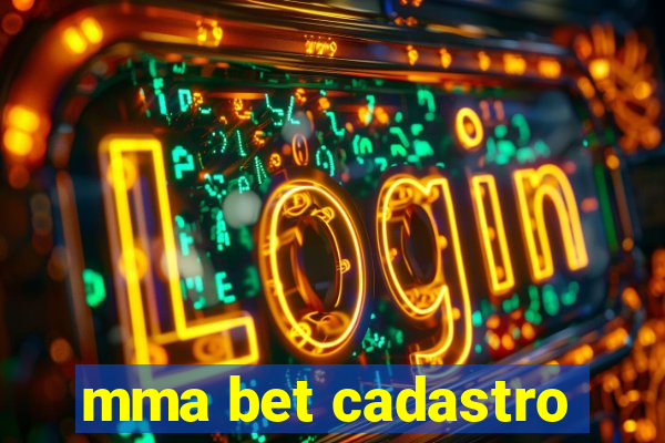 mma bet cadastro